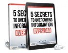 5 Secrets To Overcoming Information Overload AudioBook and Ebook